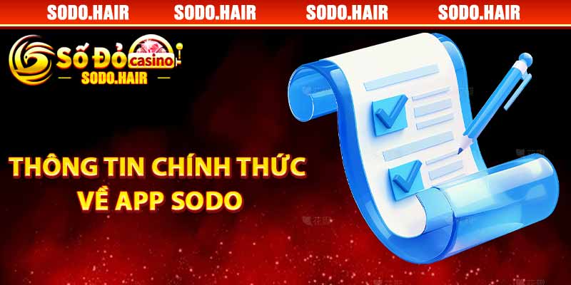 Thông Tin Chính Thức Về App SODO